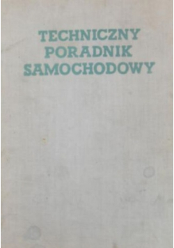 Techniczny poradnik samochodowy