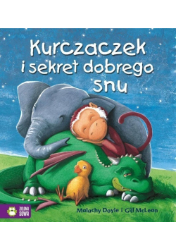 Kurczaczek i sekret dobrego snu