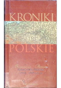 Kroniki Polskie Pamiętnik paryski 1918-1919 Część II