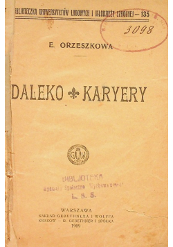 Daleko Karyery 1909 r.