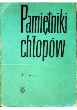 Pamiętniki chłopów Wybór