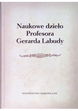 Naukowe dzieło Profesora Gerarda Labudy