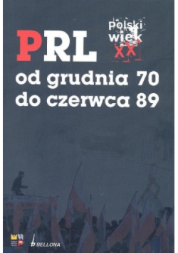 PRL od grudnia 70 do czerwca 89