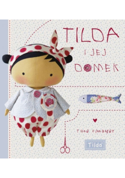 Tilda i jej domek