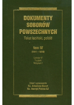 Dokumenty Soborów Powszechnych Tom IV