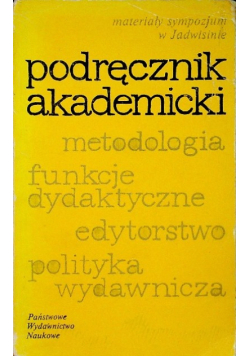 Podręcznik akademicki metodologia funkcje dydaktyczne edytorstwo polityka wydawnicza