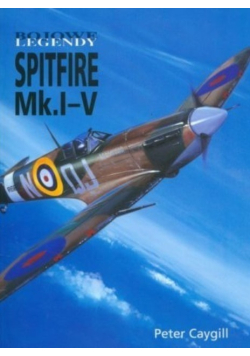 Bojowe legendy Spitfire Mk  I - V