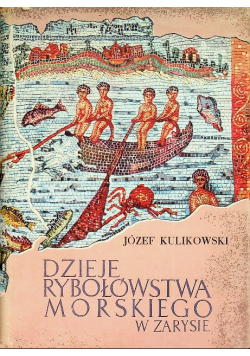 Dzieje rybołówstwa morskiego w zarysie