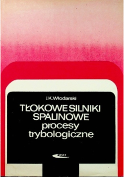 Tłokowe silniki spalinowe procesy trybologiczne
