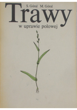 Trawy w uprawie polowej