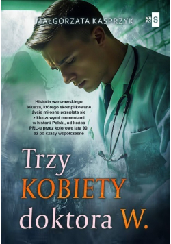 Trzy kobiety doktora W.