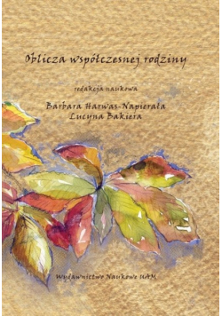 Oblicza współczesnej rodziny