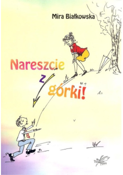 Nareszcie z górki