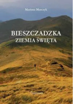 Bieszczadzka ziemia święta