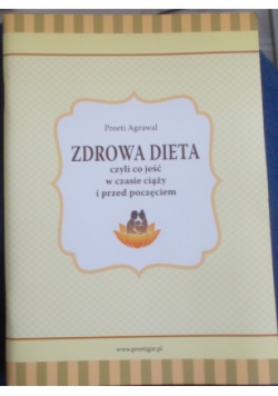 Zdrowa Dieta czyli co jeść w czasie ciąży i przed poczęciem