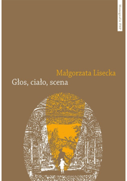 Głos ciało scena