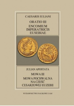 Mowa III Mowa pochwalna na cześć cesarzowej Euzebii