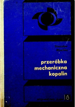 Przeróbka mechaniczna kopalin