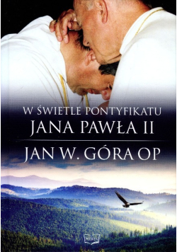 W świetle pontyfikatu a Pawła II