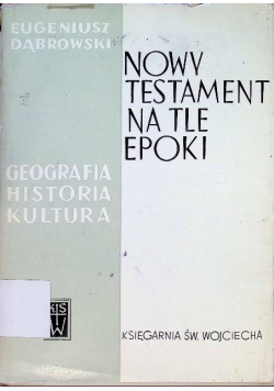 Nowy Testament na tle epoki