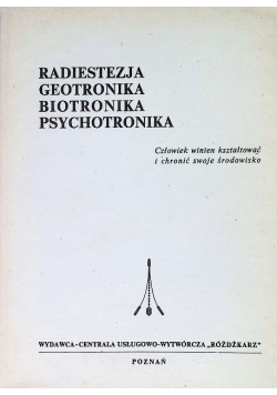 Informacja Radiestezja Geotronika Biotronika
