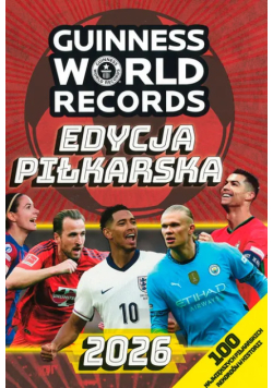 Rekordy guinnessa edycja piłkarska