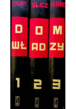 Dom władzy Tom 1 do 3