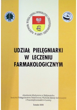 Udział pielęgniarki w leczeniu farmakologicznym