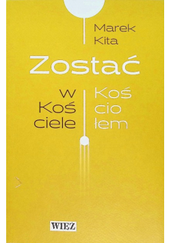 Zostać w Kościele Zostać Kościołem