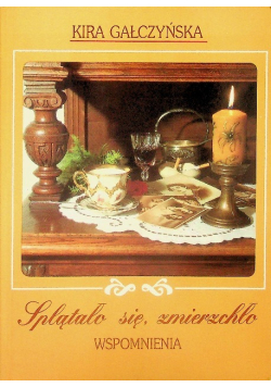 Splątało się zmierzchło Wspomnienia