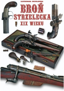 Broń Strzelecka XIX Wieku