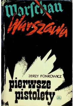 Pierwsze pistolety