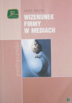 Wizerunek firmy w mediach