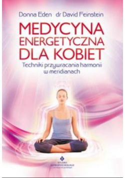 Medycyna energetyczna dla kobiet