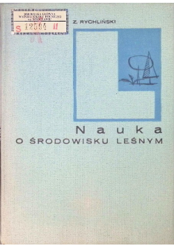 Nauka o środowisku leśnym