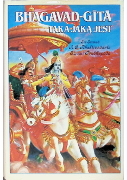Bhagavad Gita taka jaką jest