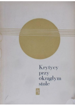 Krytycy przy okrągłym stole