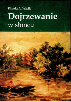 Dojrzewanie W Słońcu