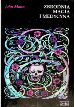 Zbrodnia magia i medycyna
