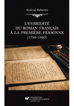 Lhybridite du roman francais a la premiere personne
