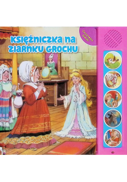Księżniczka na ziarnku grochu. Zaczarowane dźwięki!