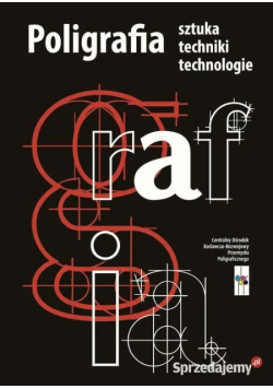 Poligrafia sztuka techniki technologie