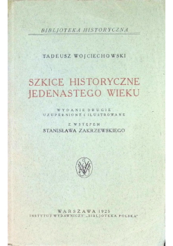 Szkice historyczne jedenastego wieku 1925 r