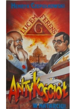 Antykościół w natarciu