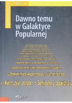 Dawno temu w Galaktyce Popularnej