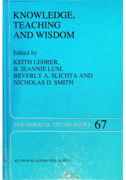 Knowledge, Teaching and Wisdom