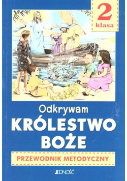 Przewodnik metodyczny SP 2 Odkrywam Królestwo..