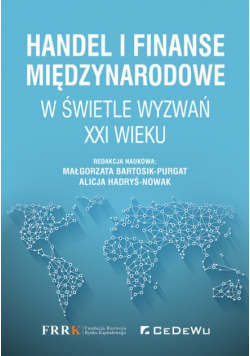 Handel i finanse międzynarodowe w świetle wyzwań XXI wieku