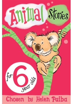 Animal Stories for 6 Year Olds