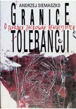 Granice tolerancji o teoriach zachowań dewiacyjnych